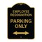 Signmission Employee Recognition Parking W/ Bi-Directional Arrow Heavy-Gauge Alum Sign, 18" x 24", BG-1824-24100 A-DES-BG-1824-24100 - alternate 1